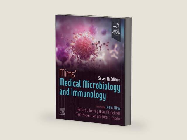 Mims' Medical Microbiology and Immunology by Richard Goering BA MSc PhD