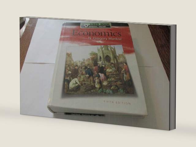 Principles of Economics by N. Gregory Mankiw