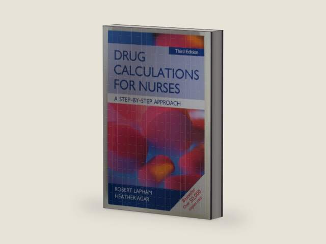 Drug Calculations for Nurses A Step by Step Approach by Robert Lapham
