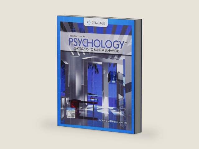 Introduction to Psychology: Gateways to Mind and Behavior (MindTap Course List) by Dennis Coon