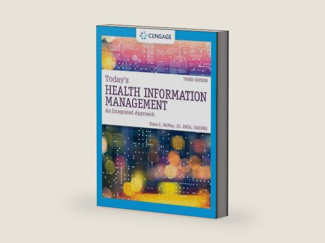 Today's Health Information Management: An Integrated Approach by Dana McWay