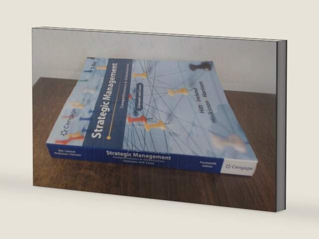 Strategic Management: Concepts and Cases: Competitiveness and Globalization by Michael Hitt