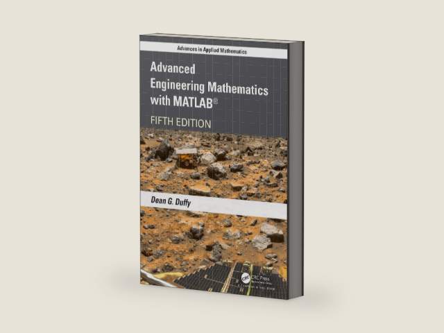 Advanced Engineering Mathematics with MATLAB (Advances in Applied Mathematics) by Dean G. Duffy