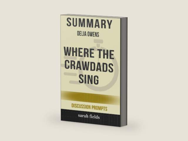 Summary: Delia Owens' Where the Crawdads Sing by Sarah Fields
