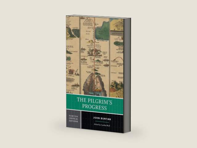 The Pilgrim's Progress: A Norton Critical Edition by John Bunyan