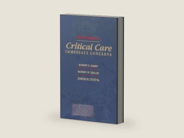 Pocket Companion of Critical Care: Immediate Concerns by Robert R. Kirby