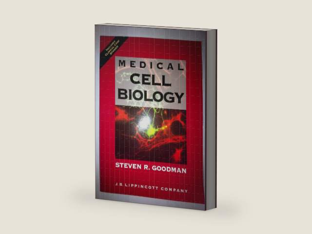 Medical Cell Biology by Ph.D. Goodman, Steven R.