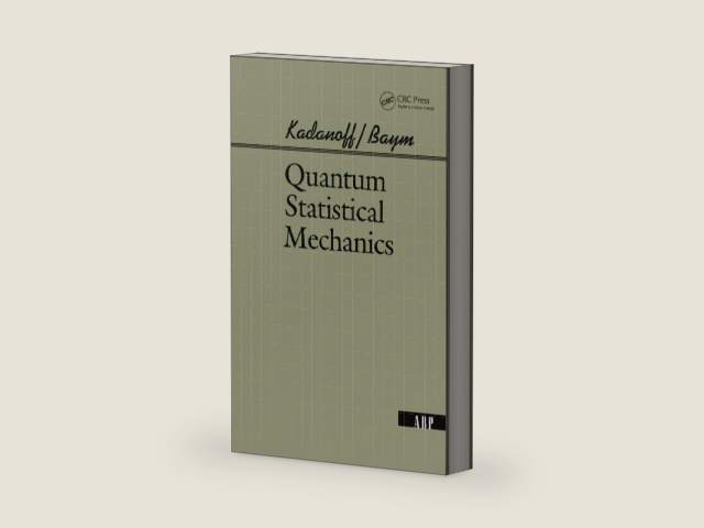 Quantum Statistical Mechanics by Leo P. Kadanoff