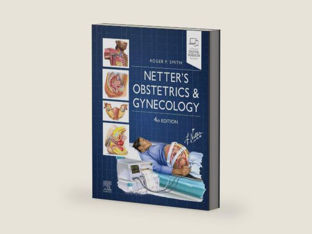 Netter's Obstetrics and Gynecology (Netter Clinical Science) by Roger Smith MD