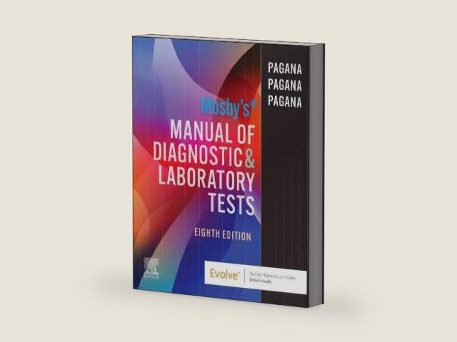 Mosby's Manual of Diagnostic and Laboratory Tests (Surgical Pathology: A Case Based Approach to Diagnosis) by Kathleen Deska Pagana PhD RN