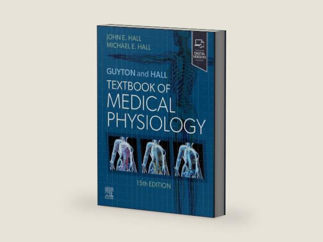 Guyton and Hall Textbook of Medical Physiology (Guyton Physiology) by John E. Hall PhD