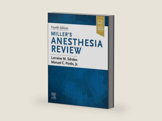 Miller's Anesthesia Review by Lorraine M. Sdrales MD