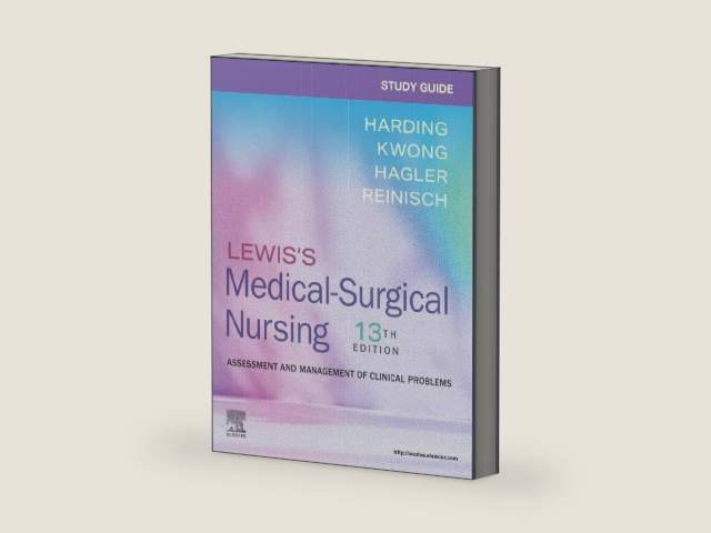 Study Guide for Lewis’s Medical-Surgical Nursing: Assessment and Management of Clinical Problems (Surgical Pathology: A Case Based Approach to Diagnosis) by Mariann M. Harding PhD RN CNE FAADN