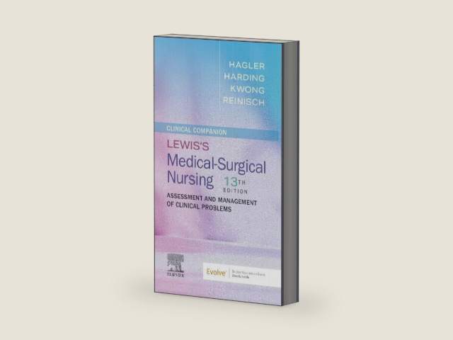 Clinical Companion to Lewis's Medical-Surgical Nursing: Assessment and Management of Clinical Problems (Surgical Pathology: A Case Based Approach to Diagnosis) by Debra Hagler PhD RN ACNS-BC CNE CHSE ANEF FAAN