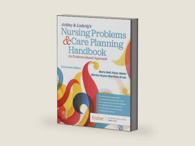 Ackley & Ladwig's Nursing Problems & Care Planning Handbook: An Evidence-Based Approach: An Evidence-Based Approach (Surgical Pathology: A Case Based Approach to Diagnosis) by Mary Beth Flynn Makic PhD APRN CCNS CCRN FAAN FNAP FCNS