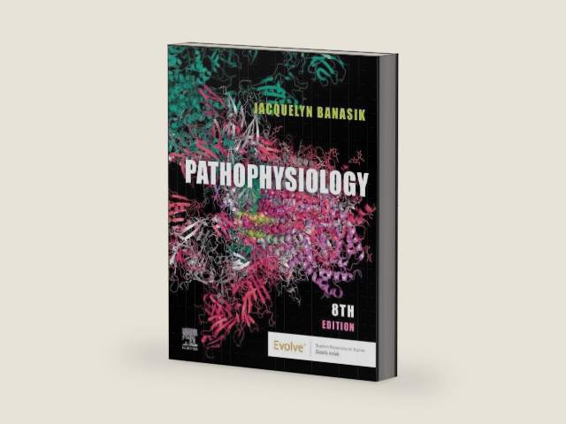 Pathophysiology (Surgical Pathology: A Case Based Approach to Diagnosis) by Jacquelyn L. Banasik PhD ARNP