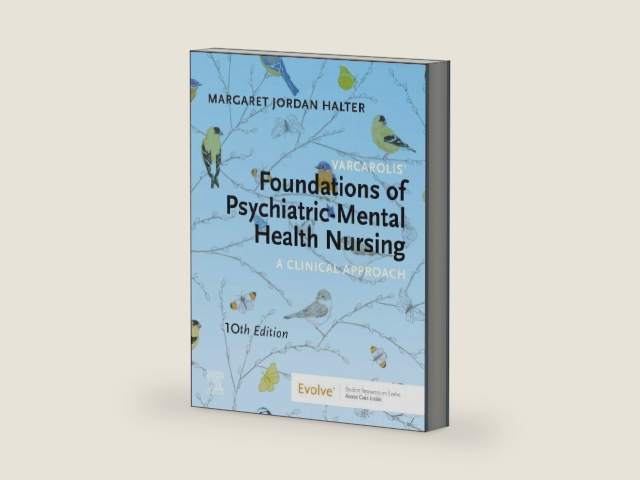Varcarolis' Foundations of Psychiatric-Mental Health Nursing: A Clinical Approach (Surgical Pathology: A Case Based Approach to Diagnosis) by Margaret Jordan Halter PhD APRN