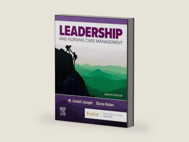 Leadership and Nursing Care Management by M. Lindell Joseph PhD RN FAONL FAAN
