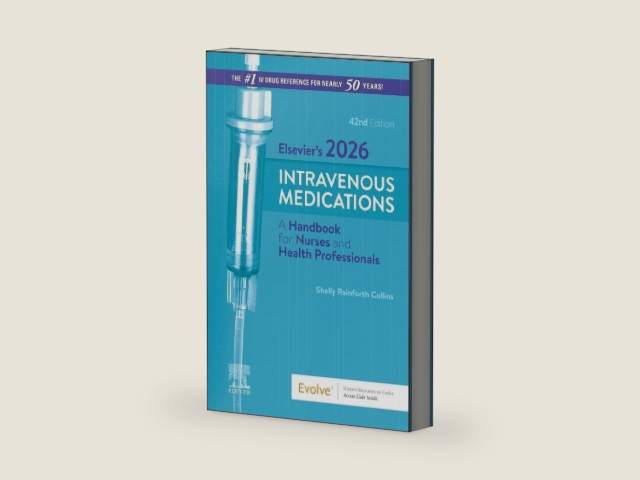 Elsevier’s 2026 Intravenous Medications by Shelly Rainforth Collins PharmD BCGP