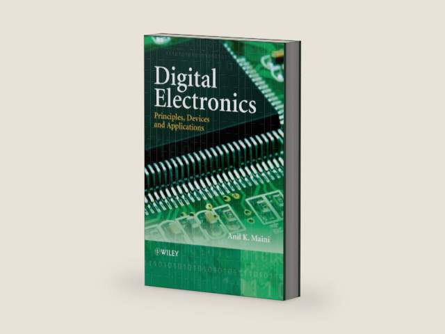 Digital Electronics: Principles, Devices and Applications by Anil K. Maini