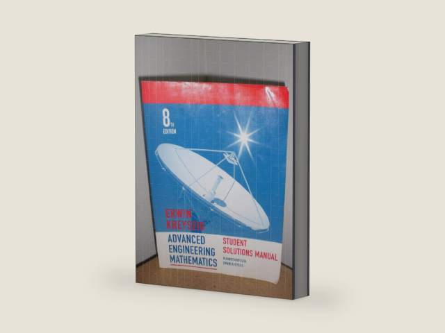 Advanced Engineering Mathematics, Student Solutions Manual by Erwin Kreyszig