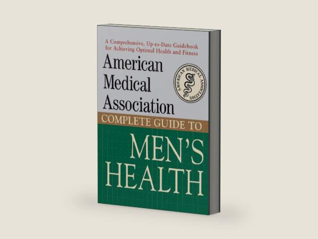 American Medical Association Complete Guide to Men's Health by The American Medical Association