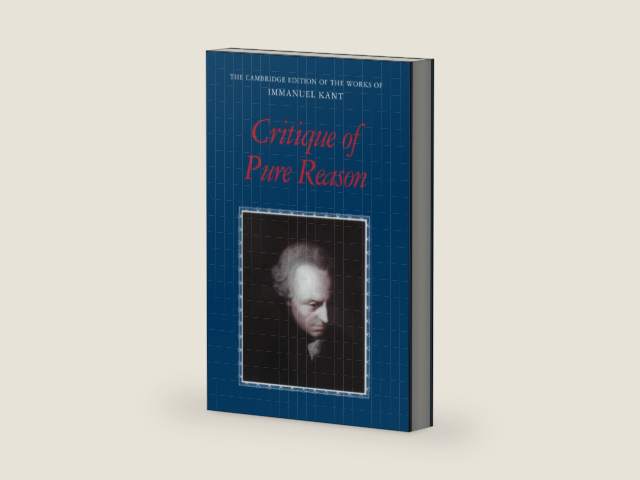 Critique of Pure Reason (The Cambridge Edition of the Works of Immanuel Kant) by Immanuel Kant