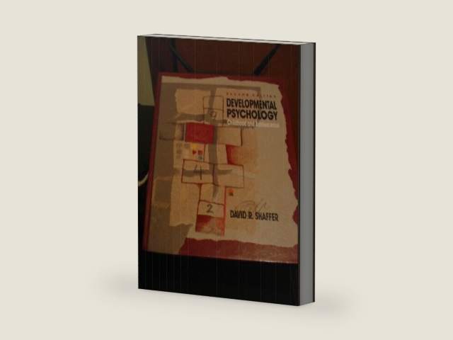 Developmental psychology: Childhood and adolescence by David Shaffer