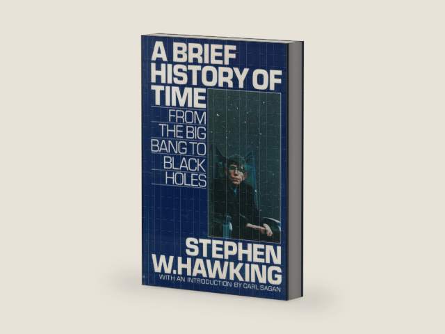 A Brief History of Time: From the Big Bang to Black Holes by Stephen W. Hawking