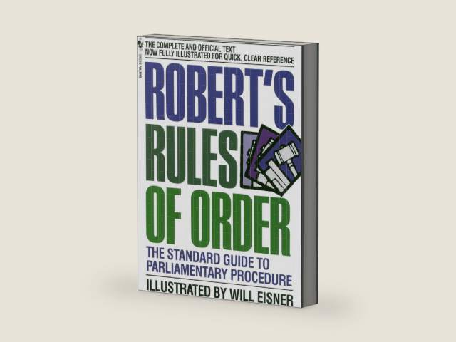 Robert's Rules of Order: The Standard Guide to Parliamentary Procedure by Will Eisner