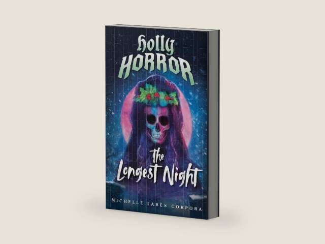 Holly Horror: The Longest Night #2 by Michelle Jabès Corpora