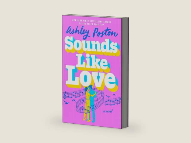 Sounds Like Love by Ashley Poston