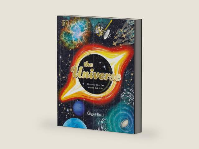 The Universe: Discover What Lies Beyond Our Skies (Space Explorers) by Abigail Beall