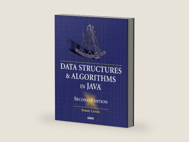 Data Structures and Algorithms in Java by Robert Lafore