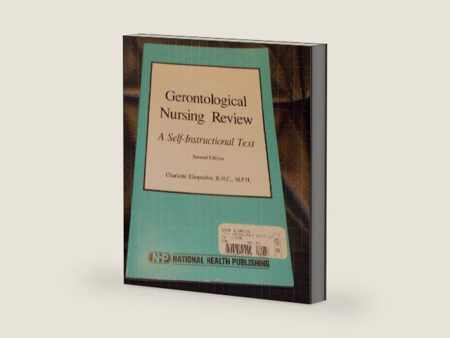 Gerontological Nursing Review: A Self-Instructional Text by Charlotte Eliopoulos