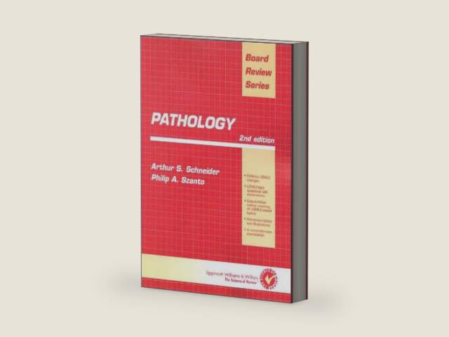 Pathology: Board Review Series by Arthur S. Schneider