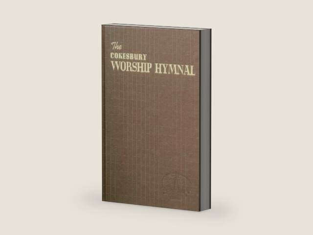 The Cokesbury Worship Hymnal by Abingdon Press