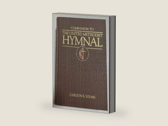 Companion to the United Methodist Hymnal by Carlton R. Young