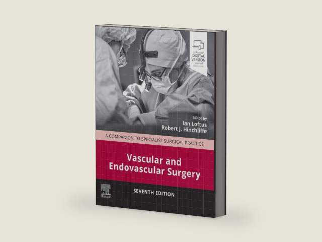 Vascular and Endovascular Surgery E-Book: Companion to Specialist Surgical Practice by Ian Loftus MD FRCS