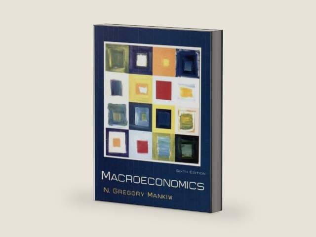 Macroeconomics by N. Gregory Mankiw
