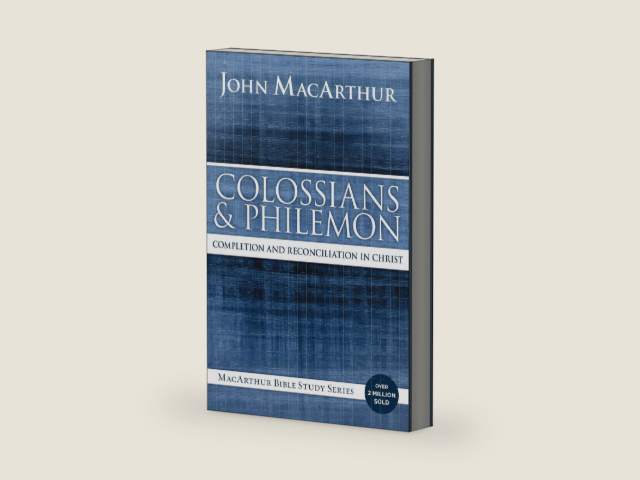 Colossians and Philemon: Completion and Reconciliation in Christ (MacArthur Bible Studies) by John F. MacArthur