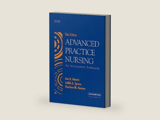 Advanced Practice Nursing: An Integrative Approach by Ann Hamric