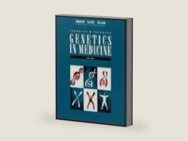 Genetics in Medicine by Thompson.