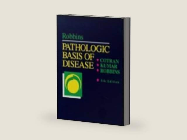Robbins Pathologic Basis of Disease by Ramzi S. Cotran