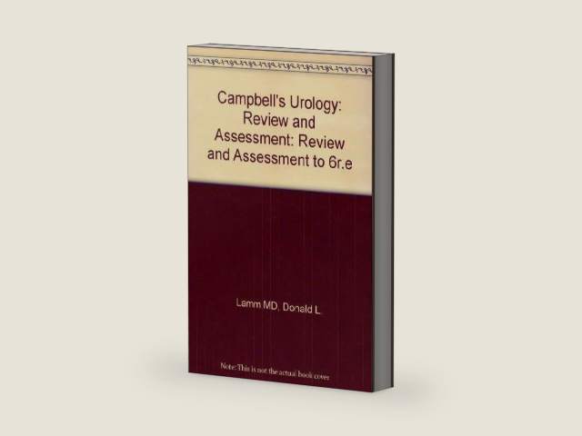 Campbell's Urology: Review and Assessment by Donald L. Lamm
