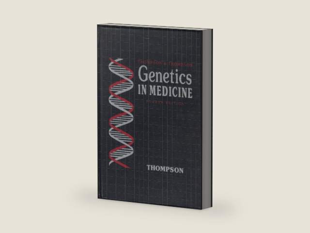 Genetics in medicine by Margaret W. Thompson, James S.; Thompson