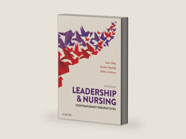 Leadership and Nursing by Daly