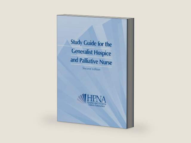 Study Guide for the Generalist Hospice and Palliative Nurse by HOSPICE & PALLIATIVE NURSES ASSOCIATION (HPNA)