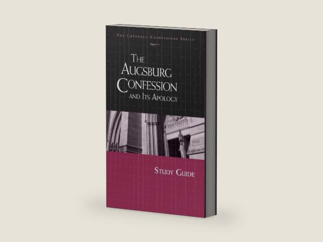 Lutheran Confessions: Augsburg Confession and Its Apology Study Guide by Kenneth C Wagener