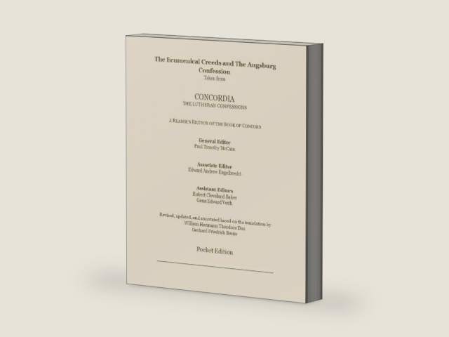 Ecumenical Creeds and The Augsburg Confession by Paul Timothy McCain